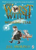 La pire sorcière et l'étoile magique - Worst Witch and The Wishing Star