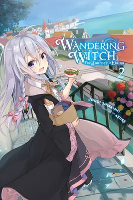 Wandering Witch : Le voyage d'Elaina, tome 2 (roman léger) - Wandering Witch: The Journey of Elaina, Vol. 2 (Light Novel)