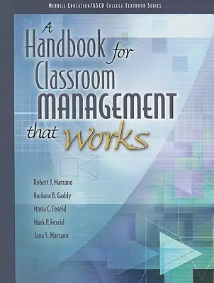 Un manuel pour une gestion de classe efficace - A Handbook for Classroom Management That Works