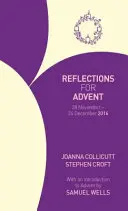 Réflexions pour l'Avent 2016 - 28 novembre - 24 décembre 2016 - Reflections for Advent 2016 - 28 November - 24 December 2016