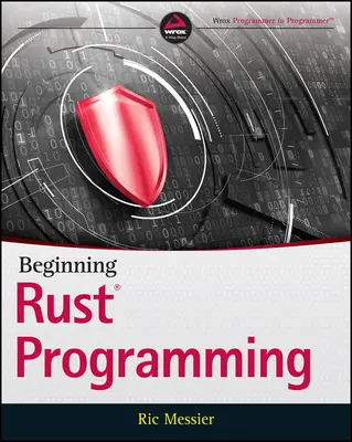 Début de la programmation en rouille - Beginning Rust Programming