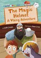 Casque magique - Une aventure viking (Lecteur précoce blanc) - Magic Helmet - A Viking Adventure (White Early Reader)