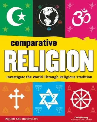 Religion comparée : Étudier le monde à travers les traditions religieuses - Comparative Religion: Investigate the World Through Religious Tradition