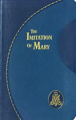 L'Imitation de Marie - Imitation of Mary