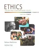 Éthique : Théorie et questions contemporaines, édition concise - Ethics: Theory and Contemporary Issues, Concise Edition