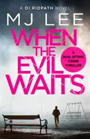 Quand le mal attend - When the Evil Waits