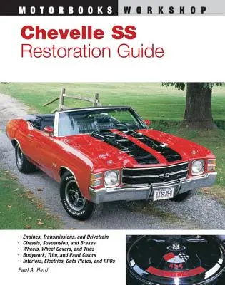 Guide de restauration de la Chevelle SS - Chevelle SS Restoration Guide