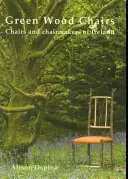 Chaises en bois vert - Green Wood Chairs