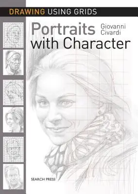 Dessin à l'aide de grilles : Portraits de caractère - Drawing Using Grids: Portraits with Character