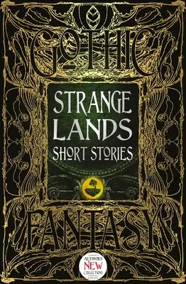 Histoires courtes de terres étranges : Histoires palpitantes - Strange Lands Short Stories: Thrilling Tales