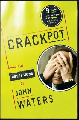 Crackpot : Les obsessions de - Crackpot: The Obsessions of