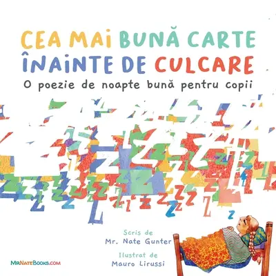 Le meilleur livre pour dormir (roumain) : Une comptine pour l'heure du coucher des enfants - The Best Bedtime Book (Romanian): A rhyme for children's bedtime