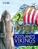 Les Vikings d'Écosse - Scotland's Vikings