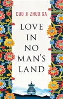 L'amour dans le no man's land - Love In No Man's Land
