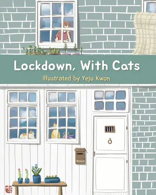 Enfermement, avec des chats - Lockdown, with Cats