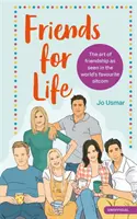 Amis pour la vie : L'art de l'amitié vu dans la sitcom la plus populaire au monde - Friends for Life: The Art of Friendship as Seen in the World's Favourite Sitcom
