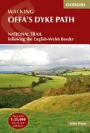 Marcher sur le sentier Offa's Dyke : Suivre la frontière entre l'Angleterre et le Pays de Galles - Walking Offa's Dyke Path: Following the English-Welsh Border