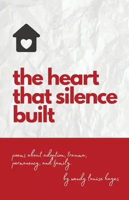 Le cœur que le silence a construit - The heart that silence built