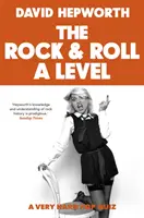 Rock & Roll A Level - Le seul livre de quiz dont vous avez besoin - Rock & Roll A Level - The only quiz book you need