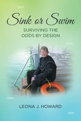 Couler ou nager : Survivre aux aléas de la vie - Sink or Swim: Surviving the Odds by Design