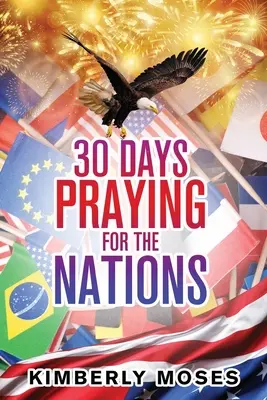 30 jours de prière pour les nations - 30 Days Praying For The Nations