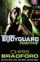 Garde du corps : Fugitif (Livre 6) - Bodyguard: Fugitive (Book 6)