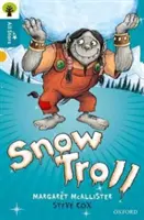 L'arbre à lecture Oxford All Stars : Oxford Niveau 9 Troll des neiges - Niveau 9 - Oxford Reading Tree All Stars: Oxford Level 9 Snow Troll - Level 9