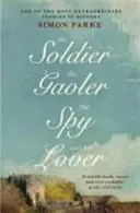 Le soldat, le geôlier, l'espionne et son amant - The Soldier, the Gaoler, the Spy and her Lover