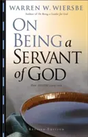 Être serviteur de Dieu - On Being a Servant of God