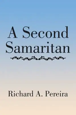 Un deuxième samaritain - A Second Samaritan