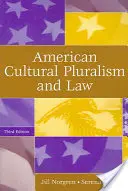 Pluralisme culturel américain et droit - American Cultural Pluralism and Law