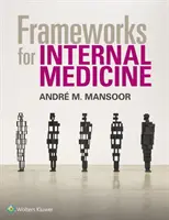 Cadres pour la médecine interne - Frameworks for Internal Medicine