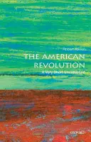 La révolution américaine : Une très courte introduction - The American Revolution: A Very Short Introduction