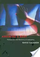 Assumer un corps : transgenre et rhétorique de la matérialité - Assuming a Body: Transgender and Rhetorics of Materiality
