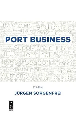 Port Business : Deuxième édition - Port Business: Second Edition