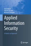 Sécurité de l'information appliquée : Une approche pratique - Applied Information Security: A Hands-On Approach