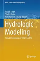 Modélisation hydrologique : Actes choisis de l'Icwees-2016 - Hydrologic Modeling: Select Proceedings of Icwees-2016