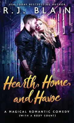 Hearth, Home, and Havoc : Une comédie romantique magique (avec un certain nombre de cadavres) - Hearth, Home, and Havoc: A Magical Romantic Comedy (with a body count)