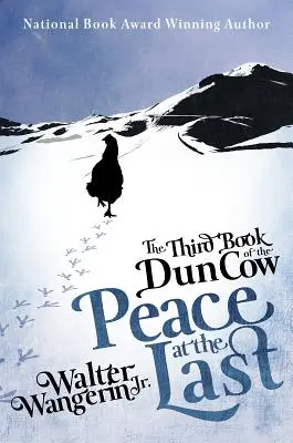 Le troisième livre de la vache Dun : La paix à la fin - The Third Book of the Dun Cow: Peace at the Last