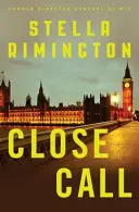 Close Call - Un roman de Liz Carlyle - Close Call - A Liz Carlyle Novel