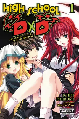 High School DXD, Vol. 1 (Light Novel) : Diablos of the Old School Building (Les Diablos de l'ancien bâtiment scolaire) - High School DXD, Vol. 1 (Light Novel): Diablos of the Old School Building