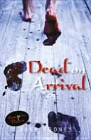 Mort à l'arrivée - Dead on Arrival