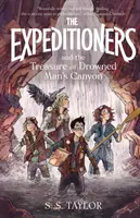 Les expéditionnaires et le trésor du canyon du noyé - The Expeditioners and the Treasure of Drowned Man's Canyon