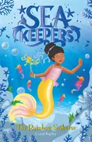 Gardiens de la Mer : L'hippocampe arc-en-ciel - Tome 7 - Sea Keepers: The Rainbow Seahorse - Book 7