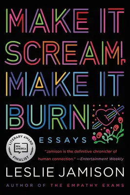 Faites-le crier, faites-le brûler : Essais - Make It Scream, Make It Burn: Essays