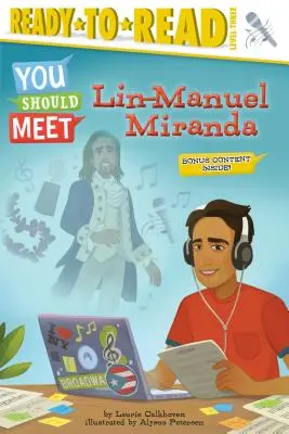 Lin-Manuel Miranda : Prêt-à-lire Niveau 3 - Lin-Manuel Miranda: Ready-To-Read Level 3