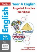 Cahier d'exercices d'anglais ciblés pour l'année 4 - Year 4 English Targeted Practice Workbook