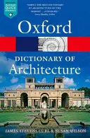 Le dictionnaire d'architecture d'Oxford - The Oxford Dictionary of Architecture