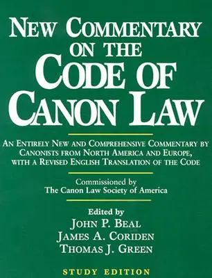 Nouveau commentaire du Code de droit canonique (édition d'étude) - New Commentary on the Code of Canon Law (Study Edition)