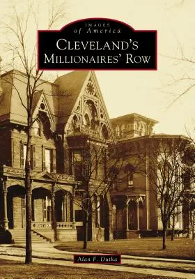 L'allée des millionnaires de Cleveland - Cleveland's Millionaires' Row